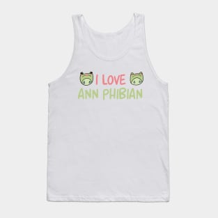 I love Ann Phibian Tank Top